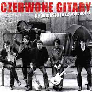 Download Czerwone Gitary - Największe Przeboje Vol. 1
