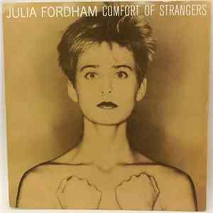 Download Julia Fordham - Comfort Of Strangers (7" mix)