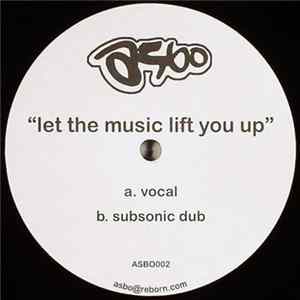 Download Asbo - Let The Music Lift You Up