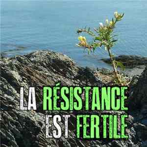 Download Chorale Du People - La Résistance Est Fertile