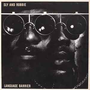 Download Sly & Robbie - Language Barrier