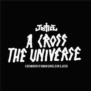 Download Justice - A Cross The Universe