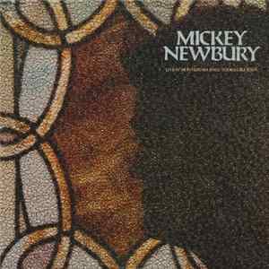 Download Mickey Newbury - Live At Montezuma Hall / Looks Like Rain