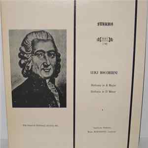 Download Luigi Boccherini, Angelicum Orchestra, Bruno Martinotti - Sinfonia In A Major / Sinfonia In D Minor