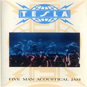 Download Tesla - Five Man Acoustical Jam