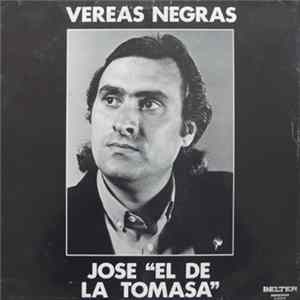Download José "El De La Tomasa" - Vereas Negras