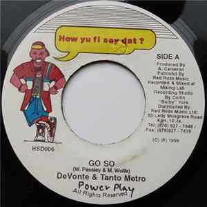 Download Devonte & Tanto Metro / Delly Ranks - Go So