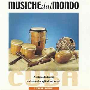 Download Various - Centro E Sud America - Cuba - A Ritmo Di Danza Dalla Rumba Agli Ultimi Suoni