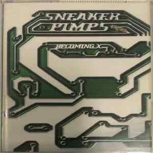 Download Sneaker Pimps - Becoming X