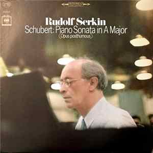 Download Rudolf Serkin - Schubert - Piano Sonata In A Major (Opus Posthumous)