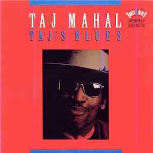 Download Taj Mahal - Taj's Blues