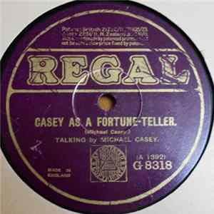 Download Michael Casey - Casey As A Fortune-Teller / Casey's Band Rehearsal