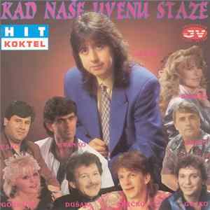 Download Various - Kad Naše Uvenu Staze