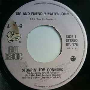 Download Stompin' Tom Connors - Big And Friendly Waiter John