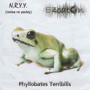 Download N.R.Y.Y. / Ezcaton - Phyllobates Terribilis