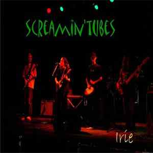 Download Screamin'tubes - Irie