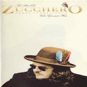 Download Zucchero - The Best Of Zucchero Sugar Fornaciari's Video Greatest Hits