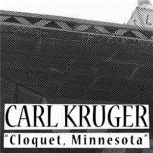 Download Carl Kruger - Cloquet, Minnesota