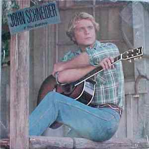 Download John Schneider - If You Believe