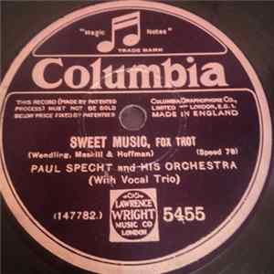Download Paul Specht And His Orchestra / Ted Wallace And His Campus Boys - Sweet Music / Mean To Me
