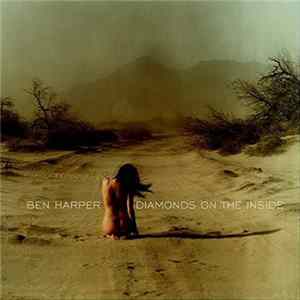 Download Ben Harper - Diamonds On The Inside