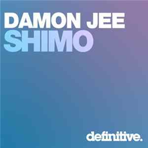 Download Damon Jee - Shimo