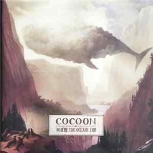 Download Cocoon - Where The Oceans End