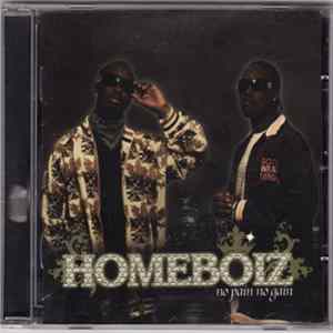 Download Homeboiz - No Pain, No Gain
