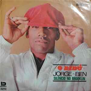 Download Jorge Ben - O Bidu: Silencio No Brooklin