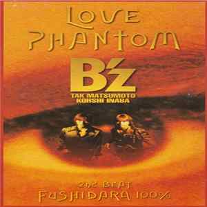 Download B'z - Love Phantom