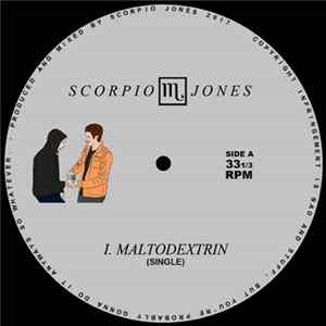 Download Scorpio Jones - Maltodextrin