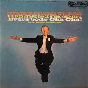 Download Fred Astaire Dance Studio Orchestra - Everybody Cha Cha!