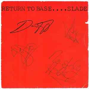 Download Slade - Return To Base