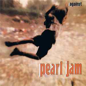 Download Pearl Jam - Against