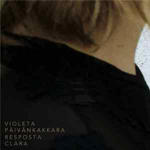 Download Violeta Päivänkakkara - Resposta Clara