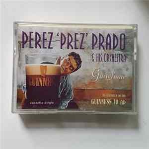 Download Perez "Prez" Prado & His Orchestra - Guaglione