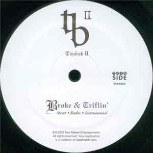 Download Timbuk II - Broke & Triflin' / Mr. 2 In The Morning