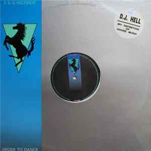 Download DJ Hell - My Definition Of House Music