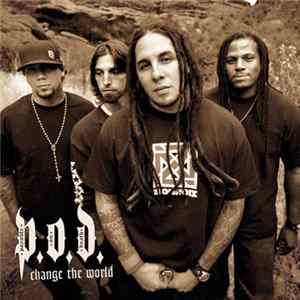 Download P.O.D. - Change The World