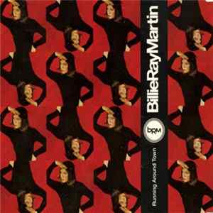 Download BillieRayMartin - Running Around Town