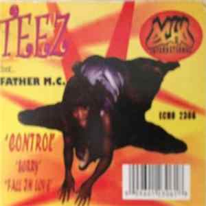 Download Teez Feat. Father MC - Control