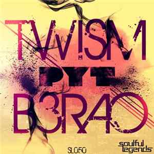 Download Twism & B3RAO - PYT