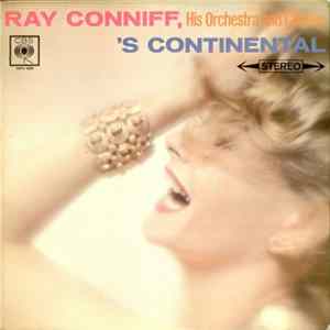 Download Ray Conniff And His Orchestra & Chorus - 'S Continental