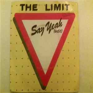 Download The Limit - Say Yeah