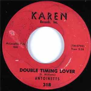 Download Antoinetts - Double Timing Lover / Ronny Boy