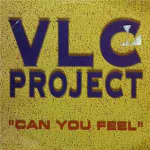 Download VLC Project - Can You Feel