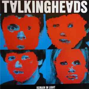 Download Talking Heads - Remain In Light