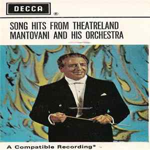 Download Mantovani And His Orchestra - Song Hits From Theatreland