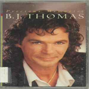 Download B.J. Thomas - Precious Memories