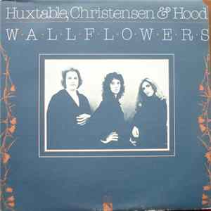 Download Huxtable, Christensen & Hood - Wallflowers